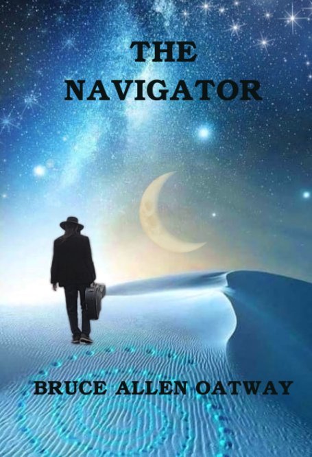 View The Navigator by Bruce Allen Oatway