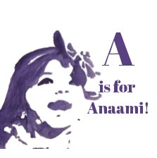 A is for Anaami! book cover
