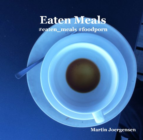 View Eaten Meals by Martin Joergensen