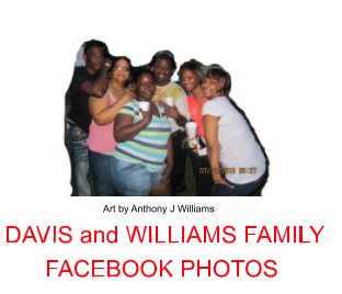 Davis and Williams Family Face Book Photos book cover