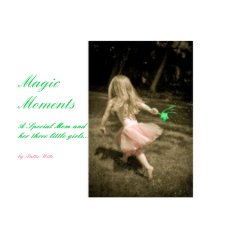 Magic Moments book cover