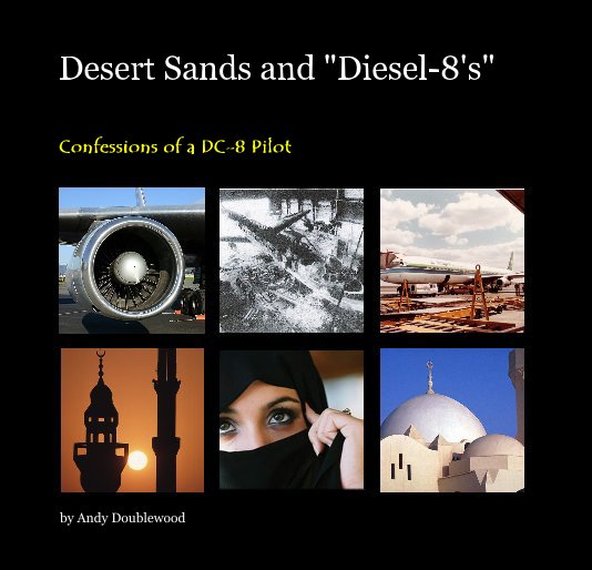 Ver Desert Sands and "Diesel-8's" por Andy Doublewood