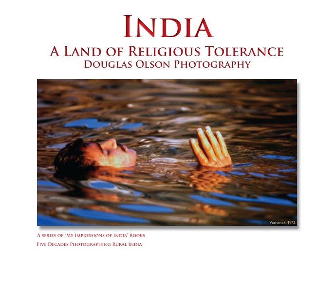 Ver India: A Land of Religious Tolerance por Douglas Olson Photography