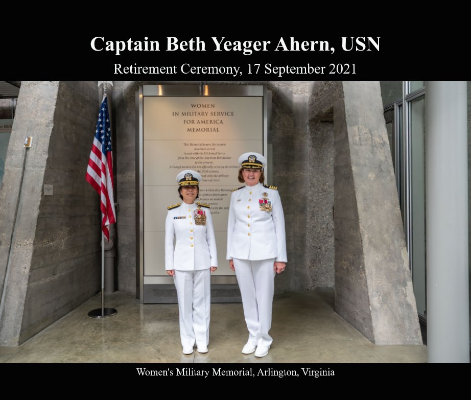 View Captain Beth Yeager Ahern, USN
Retirement Ceremony by Laura Hatcher Photography