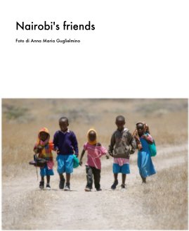 Nairobi's friends Foto di Anna Maria Guglielmino book cover
