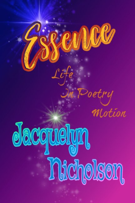 View Essence by Jacquelyn Nicholson