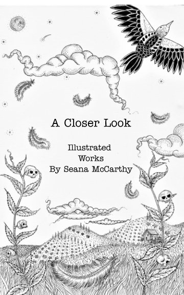 Ver "A Closer Look" Illustrated Works By Seana McCarthy por Seana McCarthy