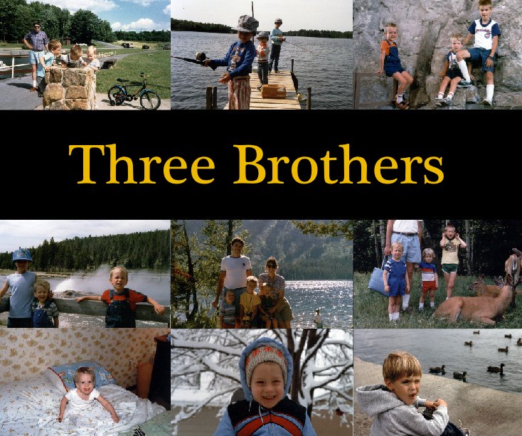 Bekijk Three Brothers op Andrew, Thomas, and Greg Mrotek