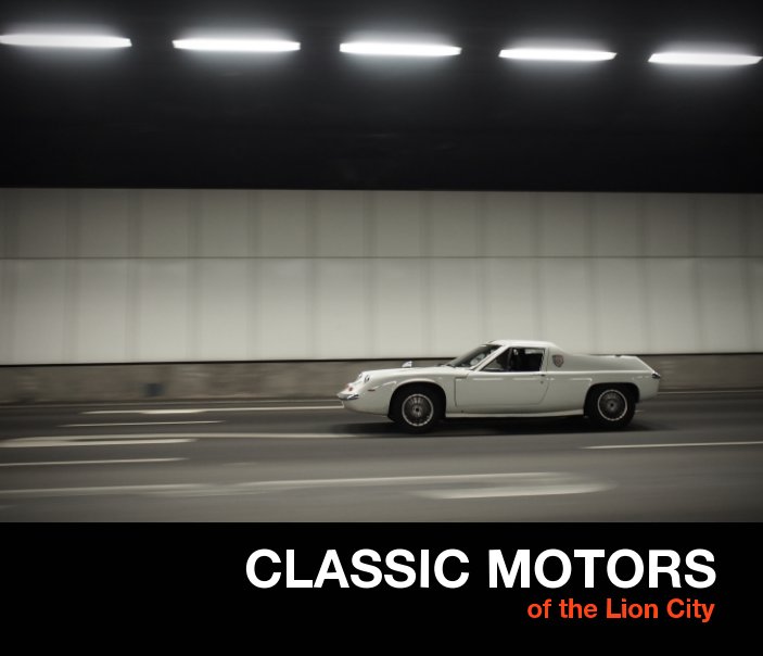 Classic Motors Of The Lion City nach LINUS LIM anzeigen