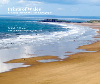 Prints of Wales A journey through Wales in Photographs book cover