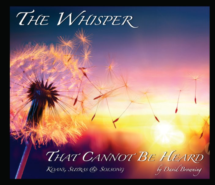 The Whisper That Cannot Be Heard nach David Browning anzeigen