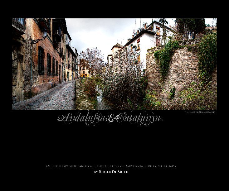Visualizza Andalusia & Catalunya Spain di Roger De Muth