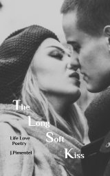 The Long Soft Kiss book cover