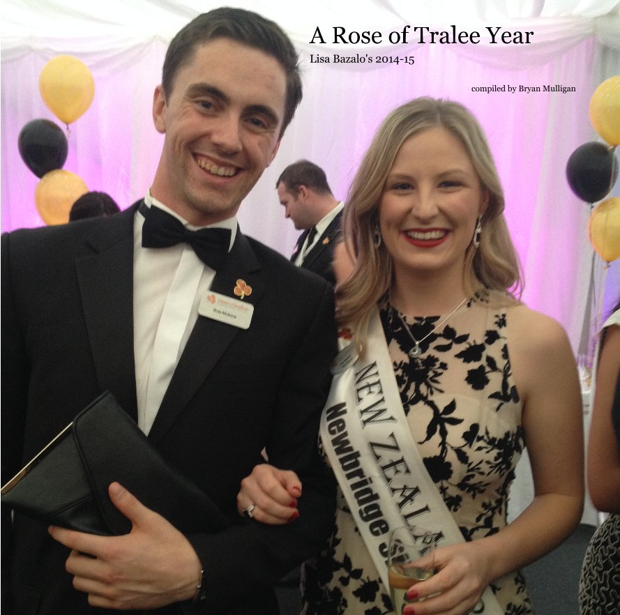Ver A Rose of Tralee Year por compiled by Bryan Mulligan