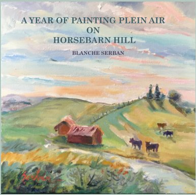 A Year of Painting Plein Air on Horsebarn Hill book cover