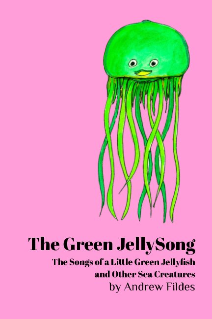 View The Green JellySong by Andrew Fildes