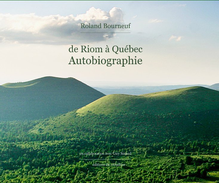 de Riom à Québec nach Roland Bourneuf anzeigen