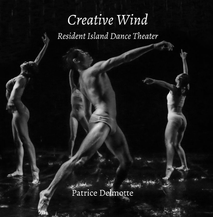 View Creative Wind - Fine Art Photo Collection - 30x30 cm - Resident Island Dance Theater by Patrice Delmotte