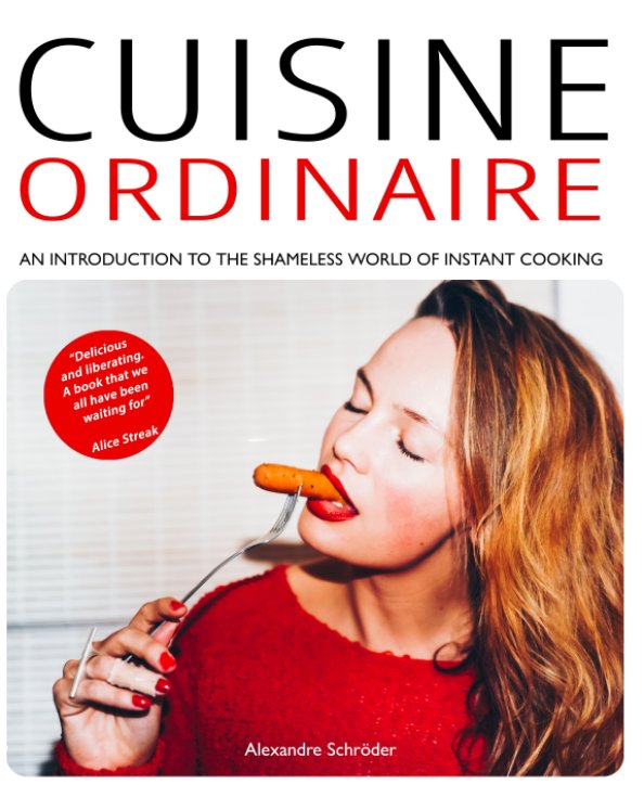 View Cuisine Ordinaire by Alex Schröder