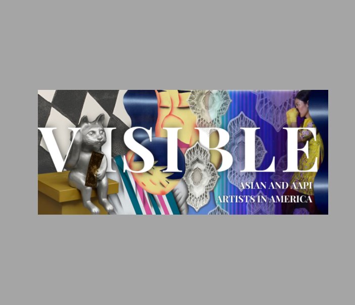 Visualizza VISIBLE: Asian and AAPI Artists in America di Ro2 Art Gallery