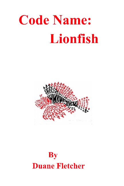 View Code Name:  Lionfish by Duane Fletcher III