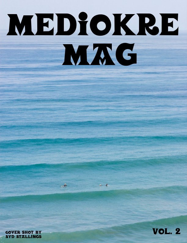 View Mediokre Mag Volume 2 by Nicki Clover