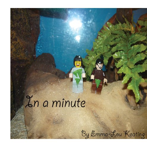 Ver In a minute por Emma-Lou Keating