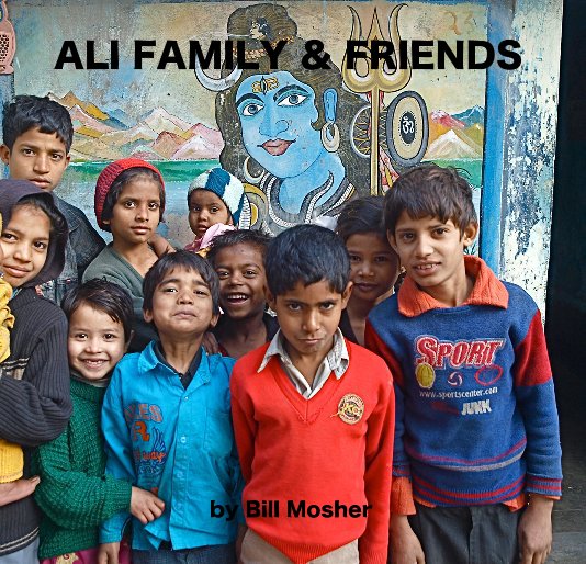 ALI FAMILY & FRIENDS nach Bill Mosher anzeigen