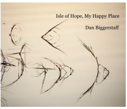 Isle of Hope, My  Happy Place book cover