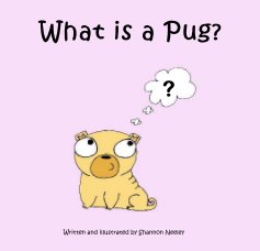 What is a Pug? book cover
