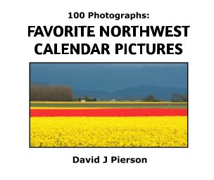 100 Photographs:  Favorite Northwest Calendar Pictures book cover