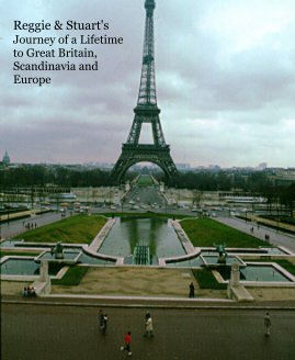 Reggie & Stuart's Journey of a Lifetime to Great Britain, Scandinavia and Europe book cover