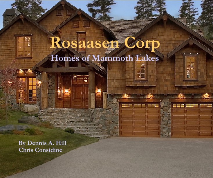 View Rosaasen Corp by Dennis A. Hill & Chris Considine
