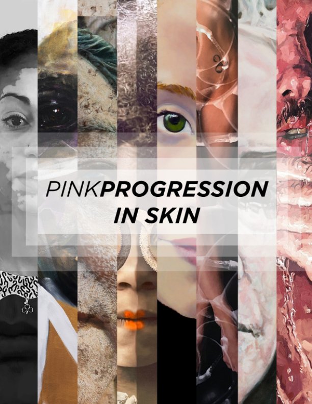 View Pink Progression: In Skin by Kelly Monico, Anna Kaye