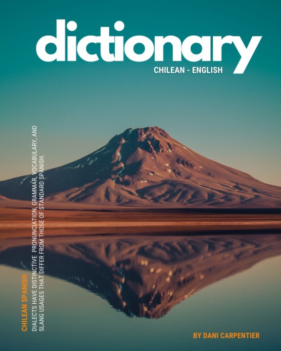Chilean - English Dictionary nach Dani Carpentier anzeigen