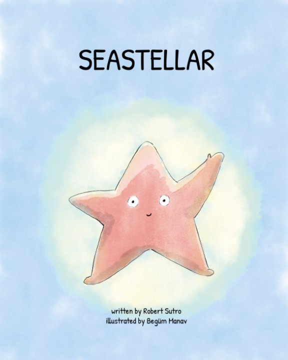 View Seastellar by Robert Sutro