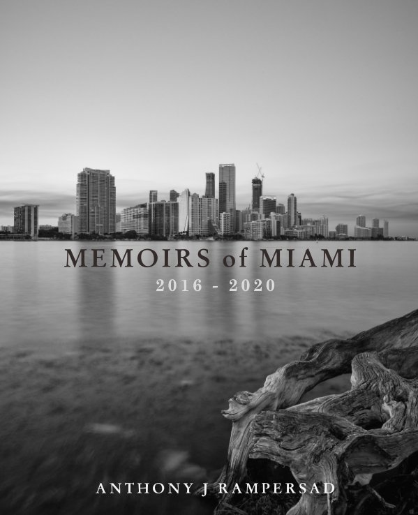 Bekijk Memoirs of Miami op Anthony J Rampersad