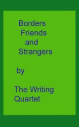 Borders, Friends and Strangers book cover