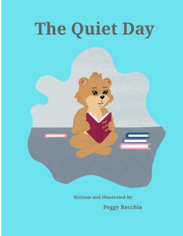 Ver The Quiet Day por Peggy Recchia
