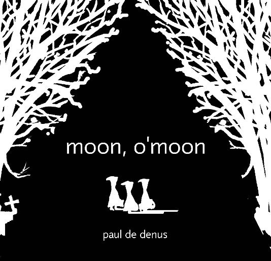 View Moon O'Moon by Paul de Denus