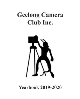 Geelong Camera Club Yearbook - 2019-2020 book cover