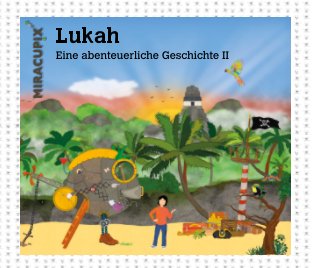 Lukah - eine abenteuerliche Geschichte 2 book cover