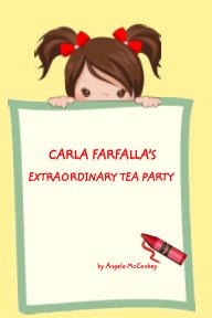 Carla Farfalla's Extraordinary Tea Party book cover