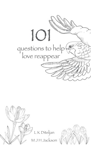 Ver 101 questions to help love reappear por L K Diteljan and M J H Jackson