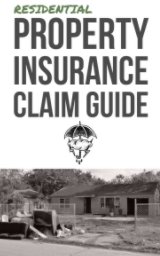 Property Insurance Claim Guide book cover