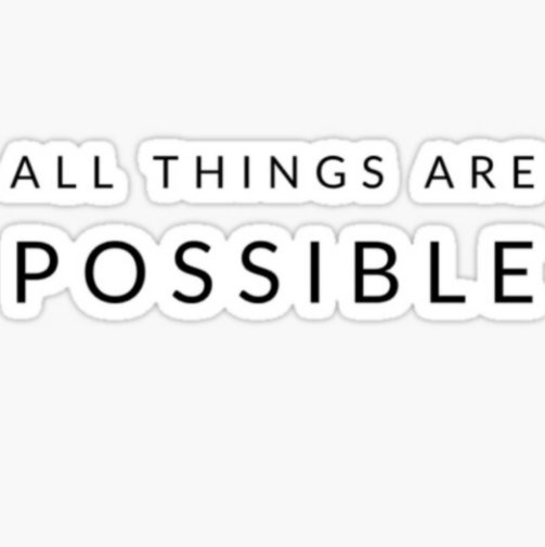 View All things are possible by Liam Sherrod