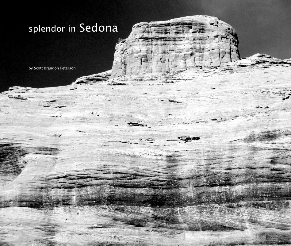 View splendor in Sedona by Scott Brandon Peterson