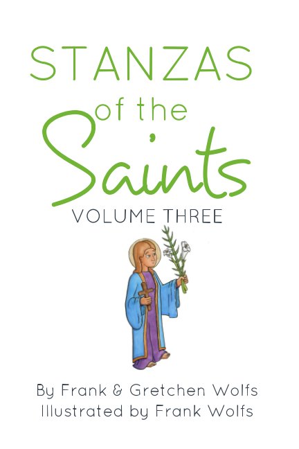 View Stanzas of the Saints by Frank Wolfs, Gretchen Wolfs