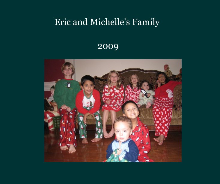 Ver Eric and Michelle's Family por 2009