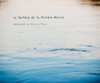 La Surface de la Riviere Moisie book cover